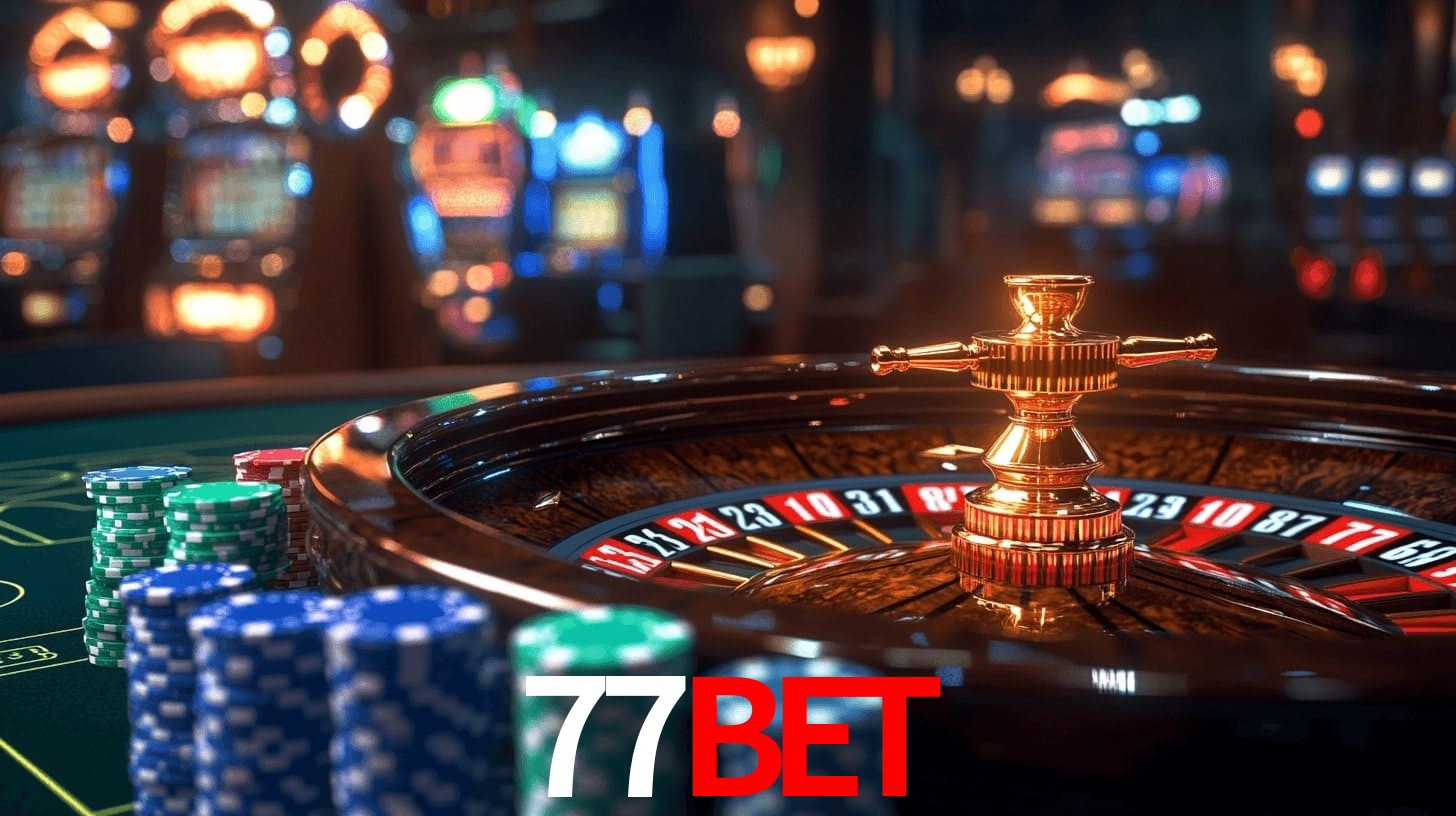 77bet - Slots No Cassino Online! - 77bet.com